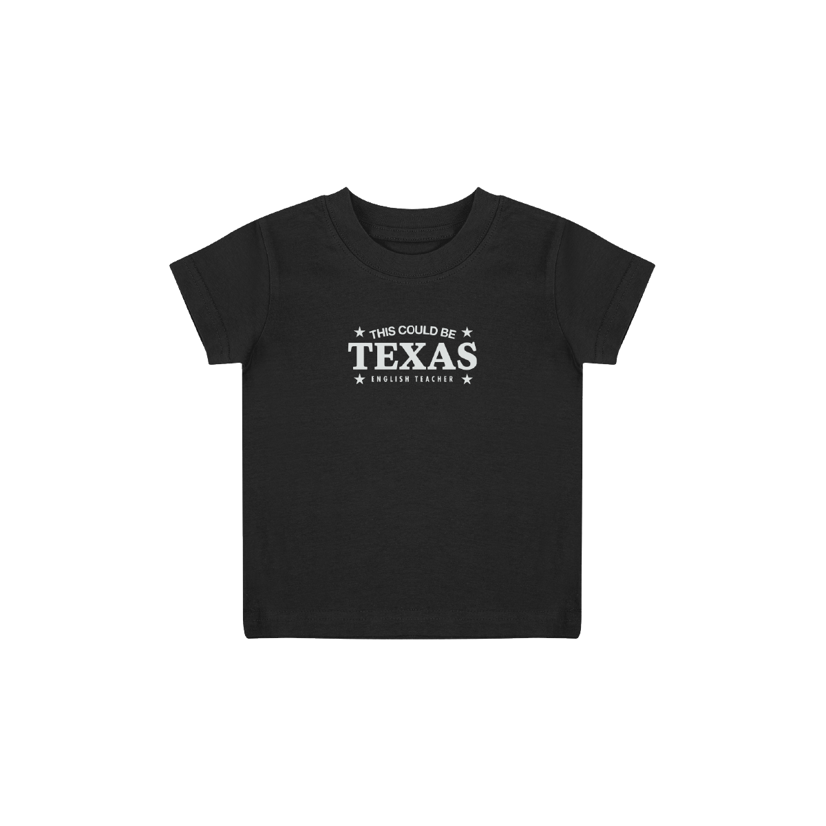 English Teacher - This Could Be Texas Black Baby T-shirt